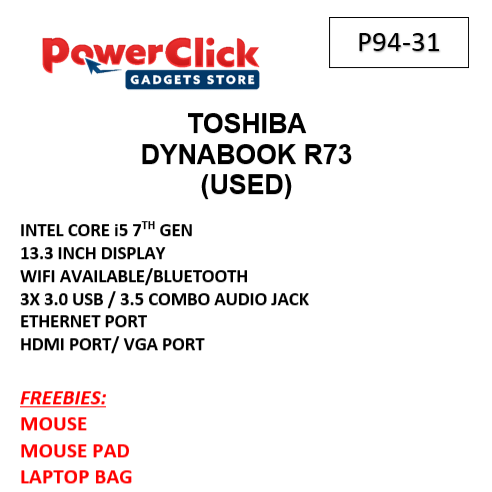 TOSHIBA DYNABOOK R73 CORE i5 - 7TH - 8GB / 256GB / 13.3" (P94-31-B) - USED LAPTOPS #